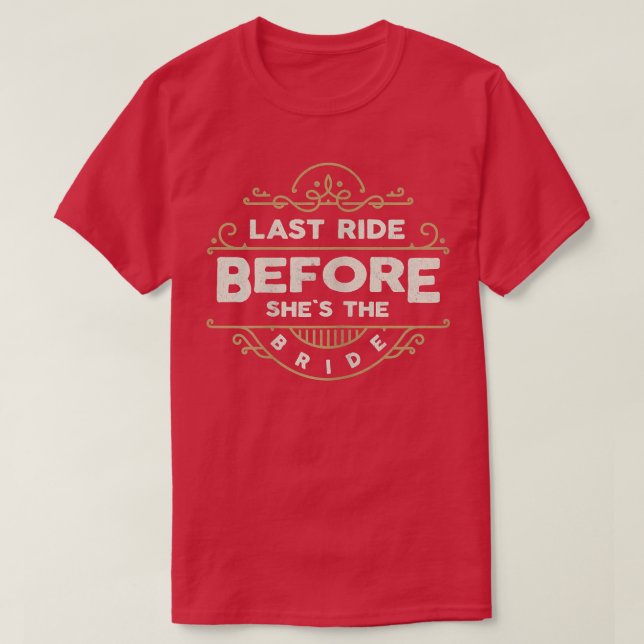 T-shirt Marche Dernière des femmes avant qu'elle ne soit l (Design devant)