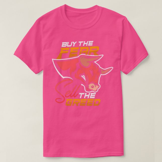 T-shirt MARCHÉ stock FOREX TRADER acheter la peur (Design devant)