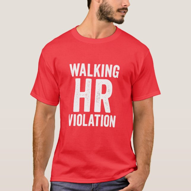 T-shirt Marcher HR Violation Tee (Devant)