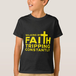 T-shirt Marcher par la foi trébucher constamment Jésus Cro