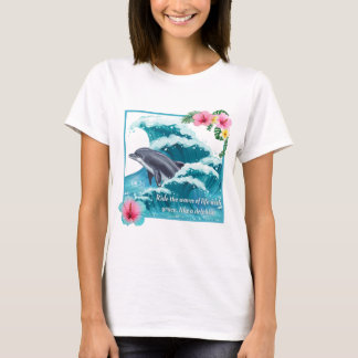 T-shirt Marchez les vagues de la vie avec grâce, comme un 
