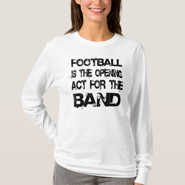 T-shirt Marching Band Football Loi D'Ouverture Pour La Ban (Devant)