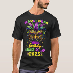 T-shirt Mardi Gras Birthday Cruise Squad 2025 Family Match
