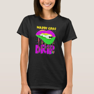 T-shirt Mardi Gras Drip Mardi Gras