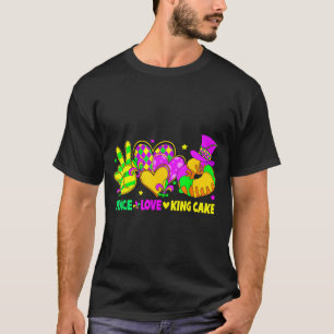 T-shirt Mardi Gras Paix Amour Galette des Rois Drôle Fête