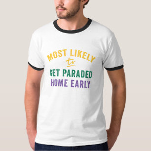 T-shirt Mardi Gras : Parade Me Home