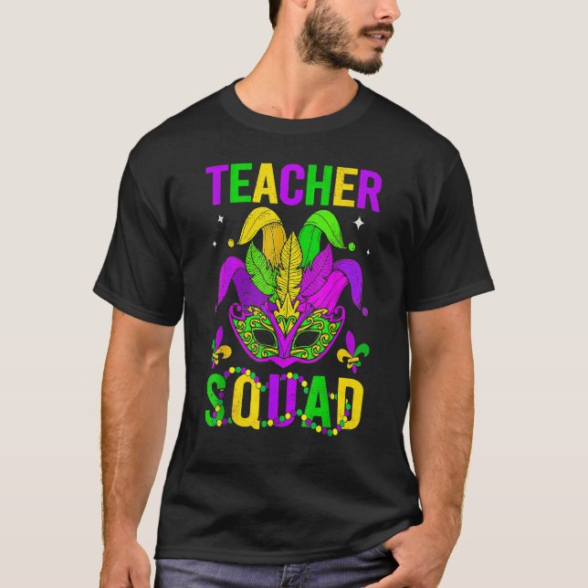 T-shirt Mardi Gras Teacher Squad Funny Carnival Mask Beads (Devant)