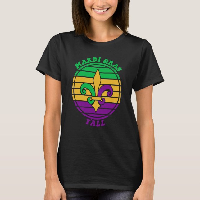 T-shirt Mardi Gras Yall Fleur De Lis Party (Devant)