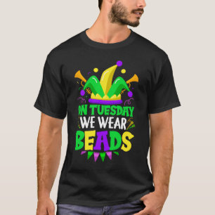 T-shirt Mardi Nous Portons Des Perles Mardy Gras Célébrati
