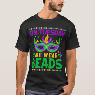 T-shirt Mardi Nous Portons Des Perles Mardy Gras Célébrati
