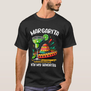 T-shirt Margarita avec mes señoritas Cinco De Mayo