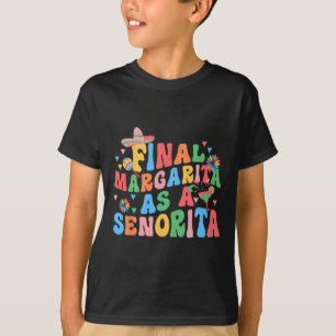 T-shirt Margarita finale en tant que demoiselle d'honneur