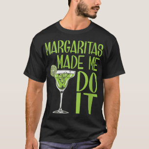 T-shirt Margaritas M'A Fait Le Faire Drôle Amateur De Bois