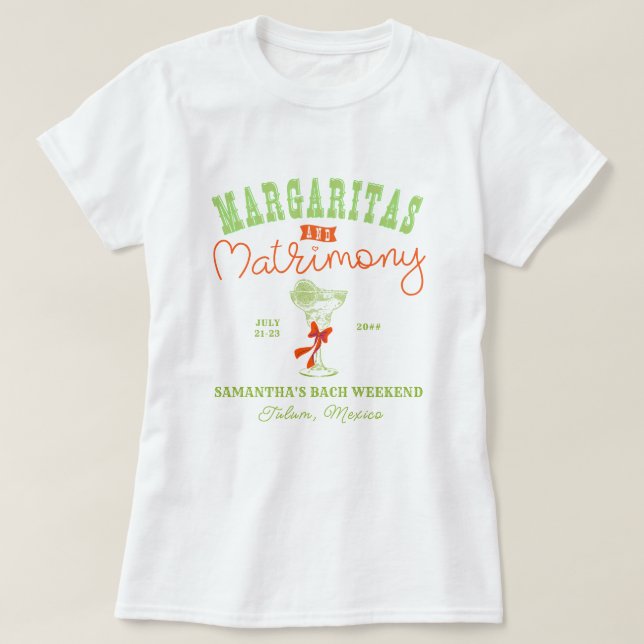 T-shirt Margaritas & Matrimony Tulum Enterrement de Vie de (Design devant)