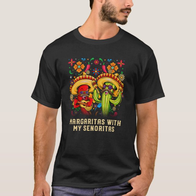 T-shirt Margaritas With My Senoritas Mexican Humor Mexico (Devant)