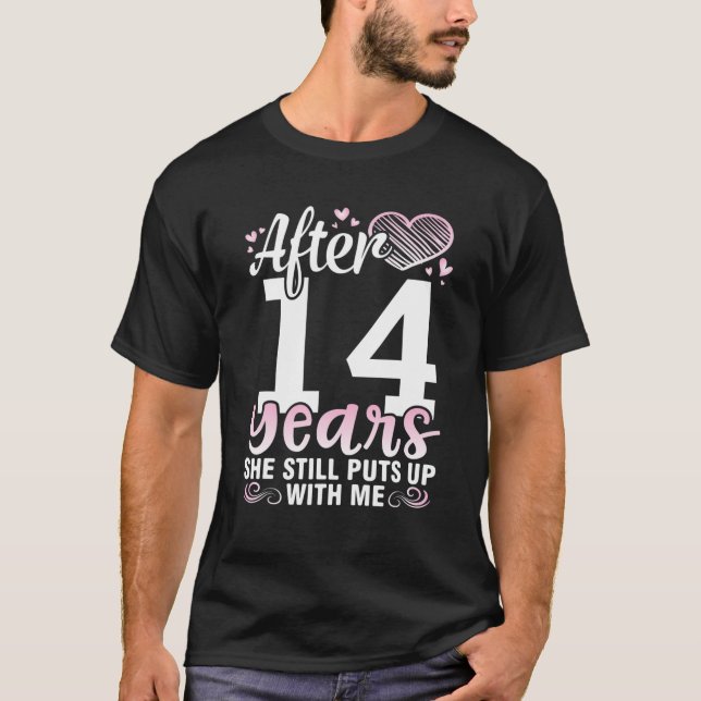 T-shirt Mari Après 14 Ans Épouse Épouse Elle Nous Met Touj (Devant)