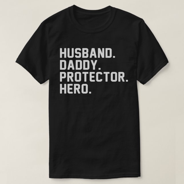 T-shirt mari daddy protecteur héros (Design devant)