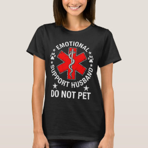 T-shirt Mari d'assistance émotionnelle Ne pas soutenir la