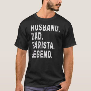 T-shirt Mari époux papa barista légende fabricant de café
