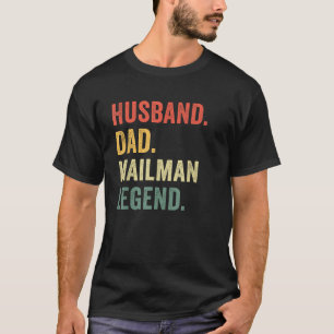 T-shirt Mari Papa Mailman Légende Funny Postal Worker