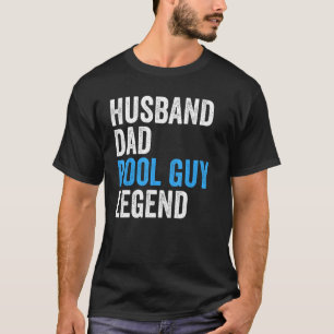 T-shirt Mari Papa Pool Guy Légende Drôle Hommes