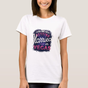 T-shirt Mariage à Vegas Bride