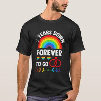 T-shirt Mariage gay 5 ans plus tard pour toujours aller