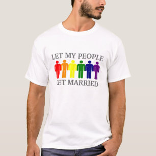 T-shirt Mariage Gay Laissez mes gens se marier