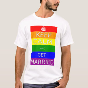T-shirt Mariage gay Restez calme et soyez marié