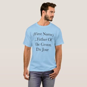 T-shirt Mariage personnalisé du père du marié Du Jour