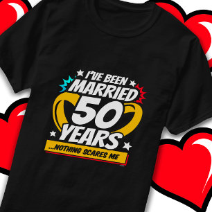 T-shirt Marié 50 ans drôle 50e anniversaire de Mariage