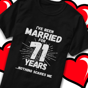 T-shirt Marié 71 ans drôle 71e anniversaire de Mariage
