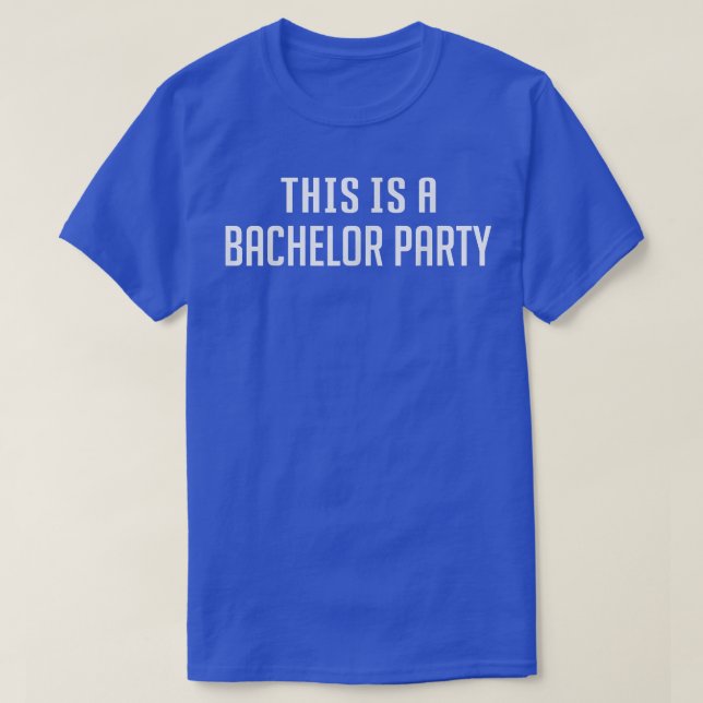 T-shirt Marié célibataire Ceci est une fête de célibataire (Design devant)