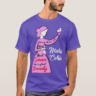 T-shirt Marie Curie Science Chimie Belle