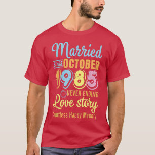 T-shirt Marié depuis octobre 1985 Never End Love Story Co