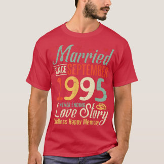 T-shirt Marié Depuis Septembre 1995 Jamais Terminé L'Amour