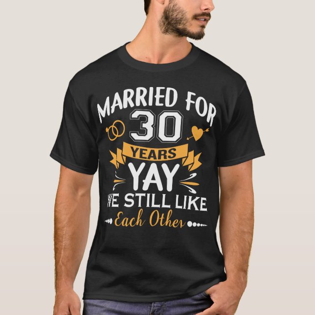 T-shirt Marié pour 30 ans 30e anniversaire Mariage (Devant)