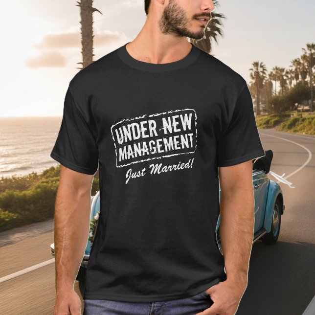 T-shirt marié | Sous la nouvelle direction (Under new management)