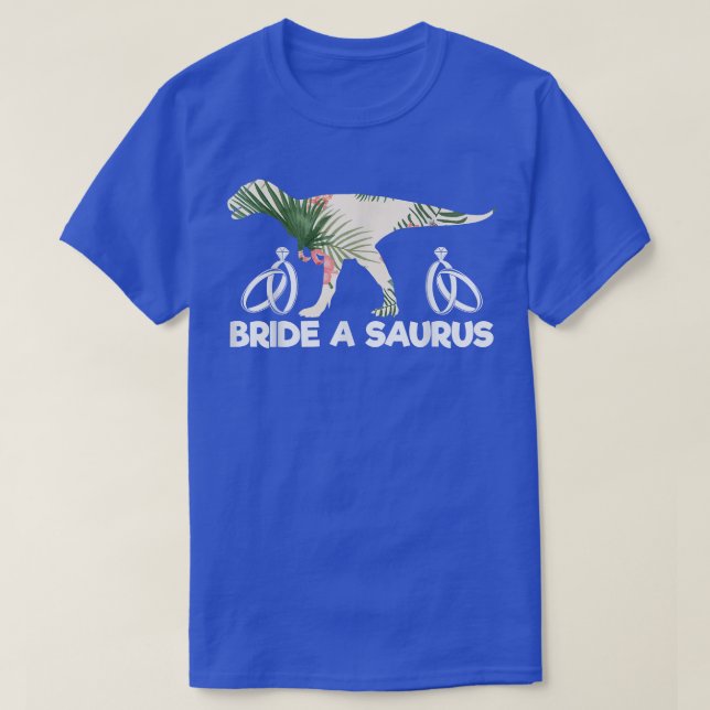 T-shirt Mariée A Saurus Cadeau de mariage drôle de dinosau (Design devant)