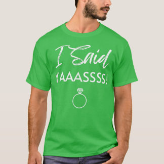 T-shirt Mariée T J'Ai Dit Yaass Anneau Mariage Bachelorett
