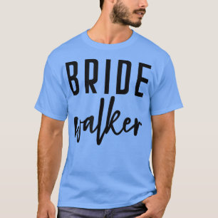 T-shirt Mariée Walker Père de la mariée Célibataire Mariag