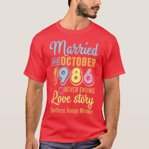 T-shirt Mariés depuis octobre 1986 Jamais fin de l'histoir