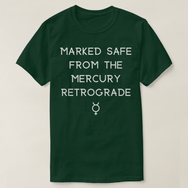 T-shirt Marqué à l'abri du Mercure Retrograde Cheeky avec (Design devant)