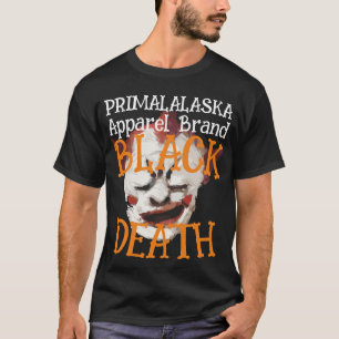 T-SHIRT MARQUE DE VÊTEMENTS PRIMALALASKA BLACK DEATH
