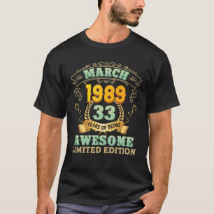 T-shirt Mars 1989 33 Ans D'Être Impressionnant 33E Anniver