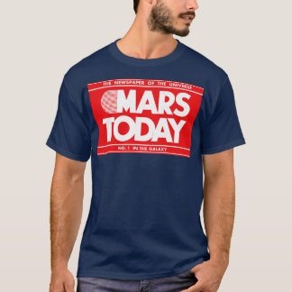 T-shirt MARS AUJOURD'HUI Le journal de l'univers