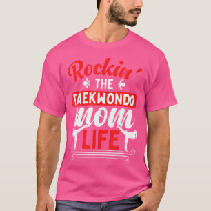 T-shirt Martial Art Mom Taekwondo