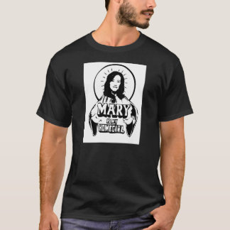 T-shirt Mary est mon homegirl
