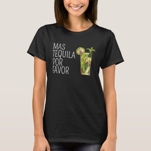 T-shirt Mas Tequila Por Favoriser Mexicaine Tequila Boire  (Devant)