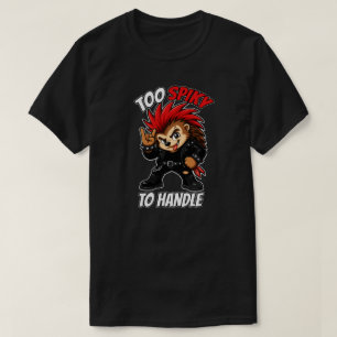 T-shirt Mascotte de hérisson punk trop épineux à manipuler